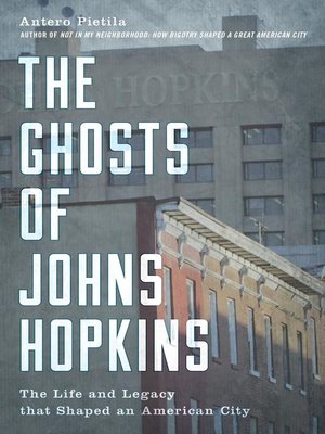 cover image of The Ghosts of Johns Hopkins